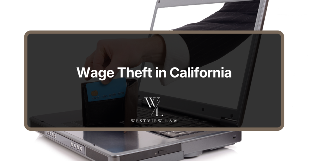 Wage Theft in California